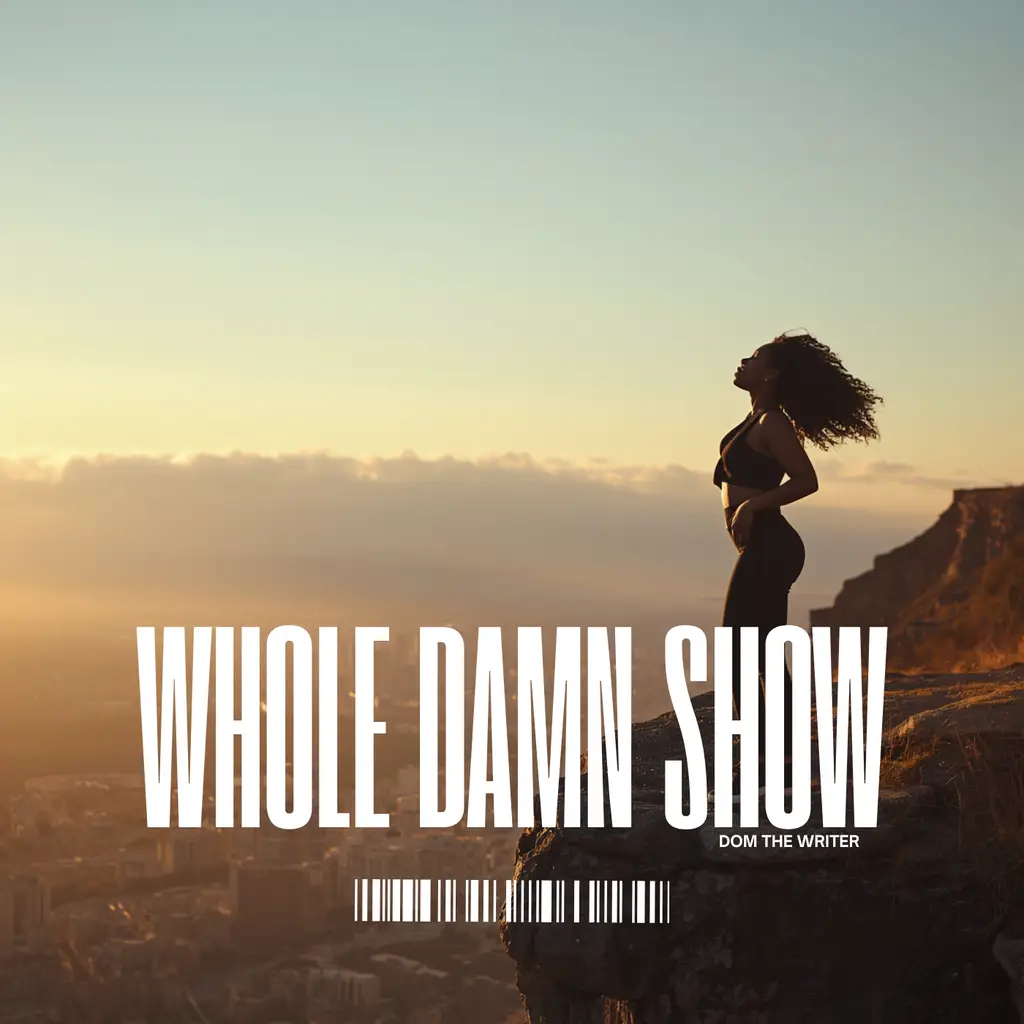 Whole Damn Show