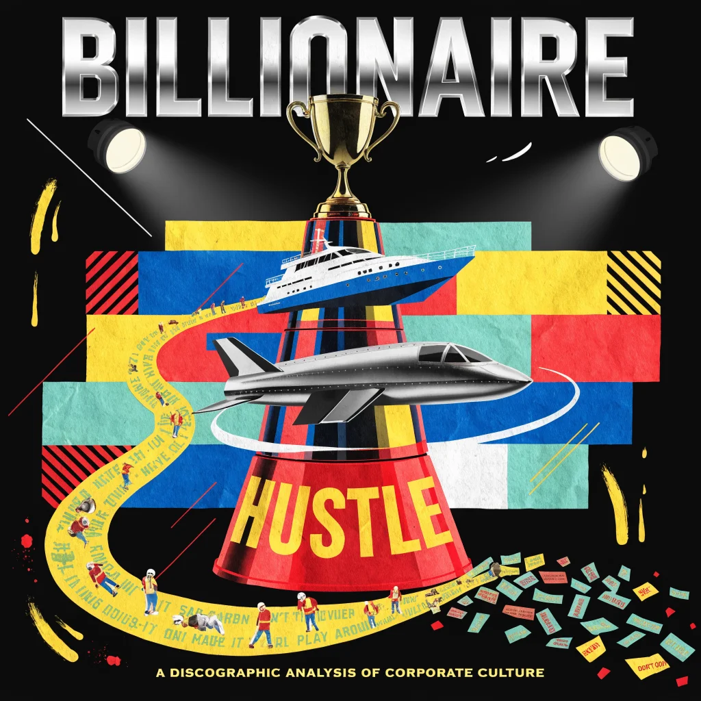 THE BILLIONAIRE TOLD ME TO HUSTLE
